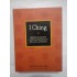 I Ching - THE BOOK OF CHANCES Bold-Faced Answers to Eternal Questions of Life, Love and Career - EDITED by Laura Ross I Ching - THE BOOK OF CHANCES Bold-Faced Answers to Eternal Questions of Life, Love and Career - EDITED by Laura Ross